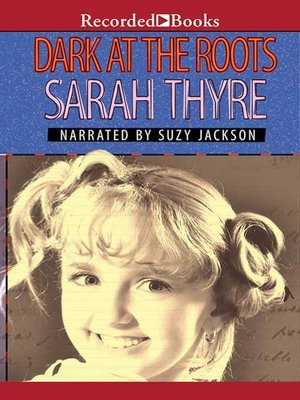 cover image of Dark at the Roots